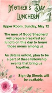 Mother's Day Luncheon @ Good Shepherd Presbyterian Church & Children's Center